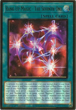 Rank-Up-Magic - The Seventh One - MAGO-EN049 - Premium Gold Rare 1st Edition - Yu-Gi-Oh! TCG - MAGO